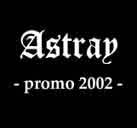 Astray (FIN) : Promo 2002